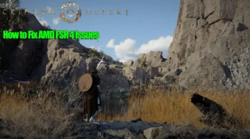 طرق معالجة مشكلات تقنية AMD FSR 4 في لعبة Crimson Desert